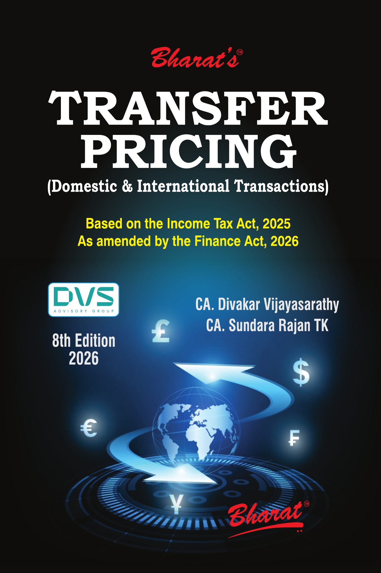 Law & Practice of Transfer Pricing - Domestic & International Transactions - 8th edn., 2026